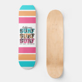 Surf Dreams: California Sunset Edition Skateboard (Vorderseite)