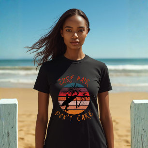 Surf-Haar, egal Cool Surfer-Leben T-Shirt