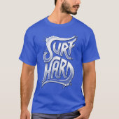 Surf hart T-Shirt (Vorderseite)
