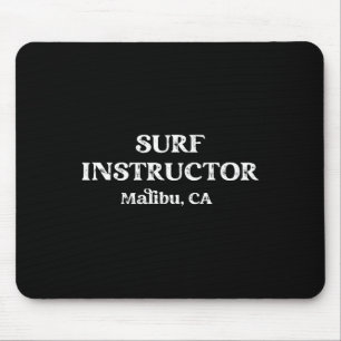 Surf Instructor Malibu California Mousepad