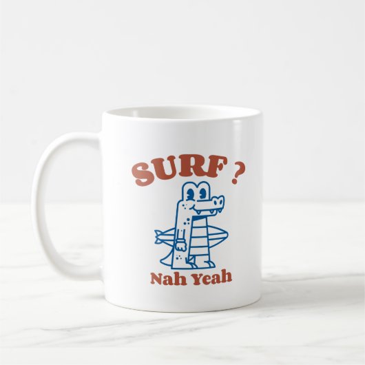 Surf? Nah Yeah Kaffeetasse (Links)