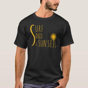 Surf Sand Sonnenuntergänge  Strand Vibes T-Shirt
