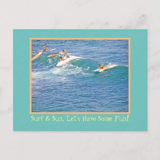 SURF & SUN LASSEN UNS EIN PAAR SPASS HABEN! / SURF POSTKARTE (Vorderseite)