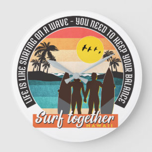 Surf together - Keep your balan Große Wanduhr