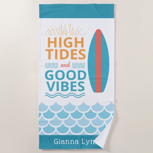 Surfboard High Tides Good Vibes Customizable Beach Strandtuch (Vorderseite)