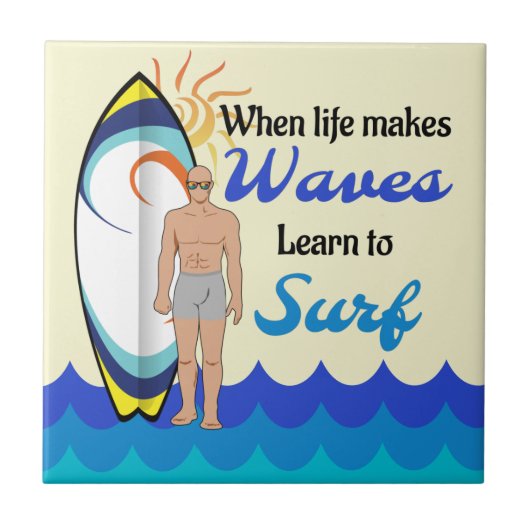 Surfboard Ocean Waves Blue Motivierend Zitat Fliese (Vorderseite)