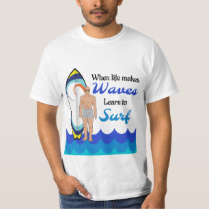 Surfboard Ocean Waves Blue Motivierend Zitat T-Shirt