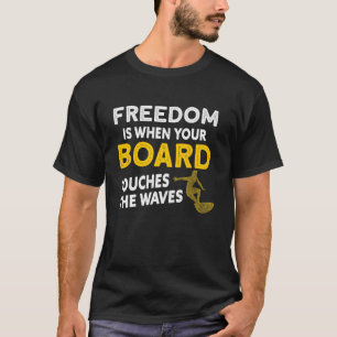 Surfbrett Surfbrett Surfboarder Surfer T-Shirt