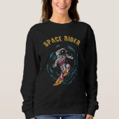 Surfen Astronaut Space Rider Surfer Sweatshirt (Vorderseite)