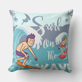 Surfen auf dem Wellenkissen Kissen