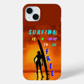 Surfen ist eine Möglichkeit, kostenlos zu sein Case-Mate iPhone Hülle (Rückseite)