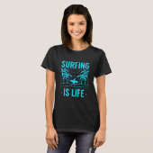 Surfen ist Leben T-Shirt (Vorne ganz)