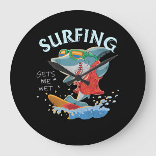 Surfen lässt mich nass Hai Geschenke Große Wanduhr