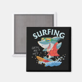 Surfen lässt mich nass Hai Geschenke Magnet (Vorderseite/Rückseite)
