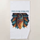 Surfen macht sich weniger Sorgen Strandtuch (Vorderseite)