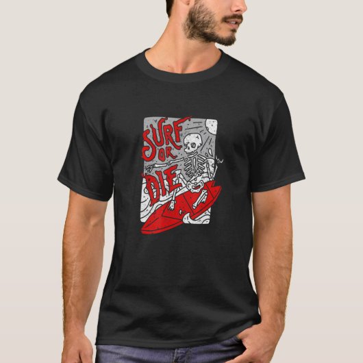 Surfen oder Die Goth-Satanic-Gothic-Tarot-Okkultis T-Shirt (Vorderseite)