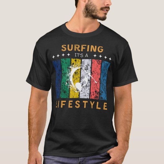 Surfen sein Lifestyle Funny T-Shirt (Vorderseite)
