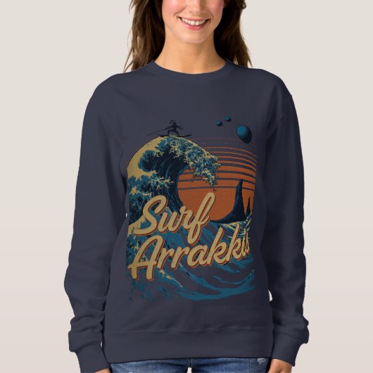 Surfen Sie in den Dünen von Arrakis Sweatshirt (Vorderseite)