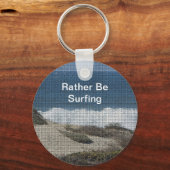 Surfen Sie lieber Ocean Beach Surfer Schlüsselanhänger (Vorderseite)