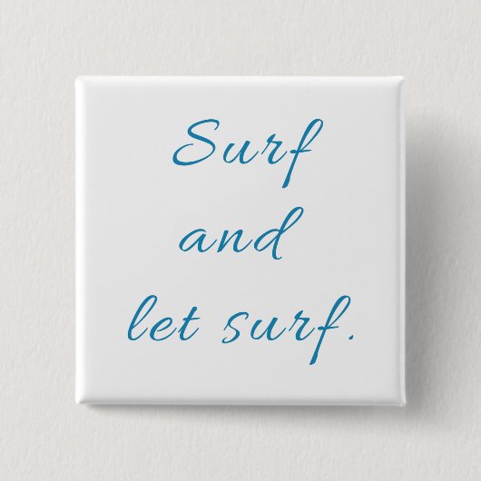 Surfen und Gelassen Surfen Button (Vorderseite)