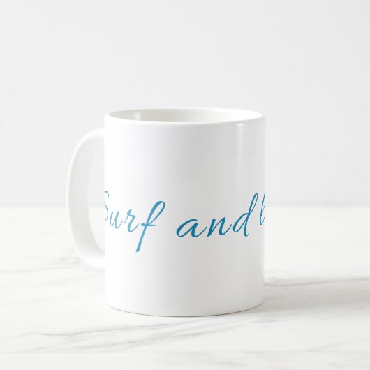 Surfen und Gelassen Surfen Kaffeetasse (Vorderseite Links)