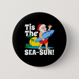 Surfende Weihnachtsmann Tis Die Meersonne Weihnach Button