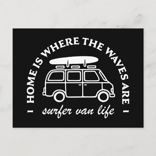 Surfer Camper van life lustige Zitate Postkarte (Vorderseite)