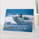 Surfer Happy Birthday Son-in-Law Karte<br><div class="desc">"Surfer Happy Birthday Son-in-Law" von Catherine Sherman,  Big Card,  8, 5 x 11 Zoll. Ihr Schwiegersohn ist ein phantastischer Typ!</div>