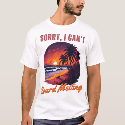 Surfer - Leider kann ich das nicht, Vorstandssitzu T-Shirt (Vorderseite)