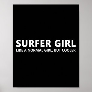 Surfer Mädchen Surfer Mädchen Lustiges Surfer Mädc Poster