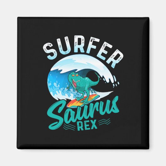 Surfer Saurus Rex Surfen Dinosaurier Surfen Dino S Magnet (Vorne)