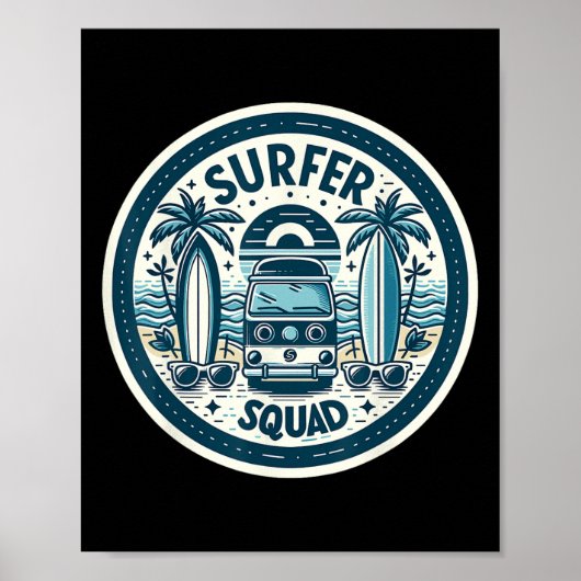 Surfer Squad Surfausrüstung für Surfer Wave Riders Poster (Vorne)