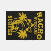 Surfer Surfing Fun Nacho Average Surfer Cinco De M Fleecedecke (Vorderseite (Horizontal))