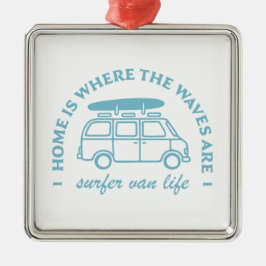 Surfer van life camper van quotes ornament aus metall