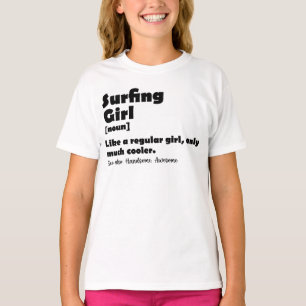 Surferin Mädchen Lustige Definition Surfer Frauen T-Shirt