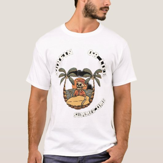 Surfin or Life Skeleton Summer T - Shirt Design (Vorderseite)