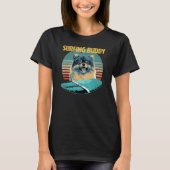 Surfing Buddy - Funny & Sweet Pomeranian loves sur T-Shirt (Vorderseite)