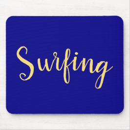 SURFING Elegante Script Deep Royal Blue Background Mousepad
