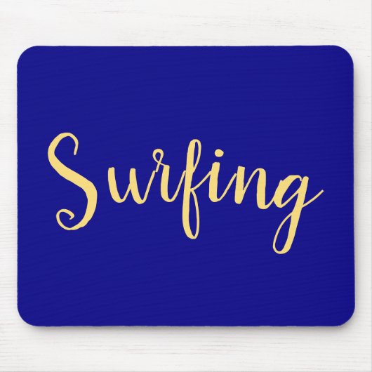 SURFING Elegante Script Deep Royal Blue Background Mousepad (Vorne)
