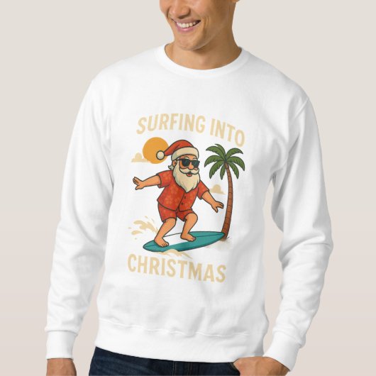 Surfing Into Christmas | Tropical Santa Beach T-Sh Sweatshirt (Vorderseite)