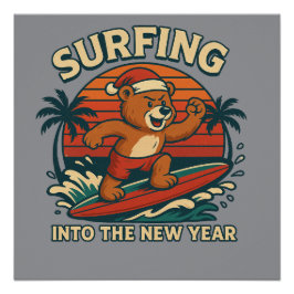 Surfing Into The New Year- Retro 80s Vintage Bear Poster