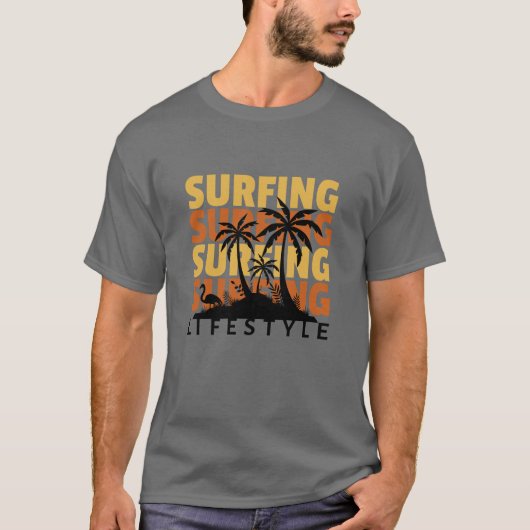 Surfing Lifestyle T - Shirt (Vorderseite)