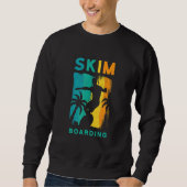 Surfing   SKIM Boarding Sweatshirt (Vorderseite)