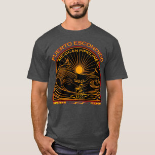 SURFMEXIKANISCHES PIPELINE PUERTO ESCONDIDO T-Shirt