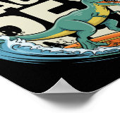 Surfosaurus Rex Lustiger Surfer Dinosaurier  Poster (Ecke)