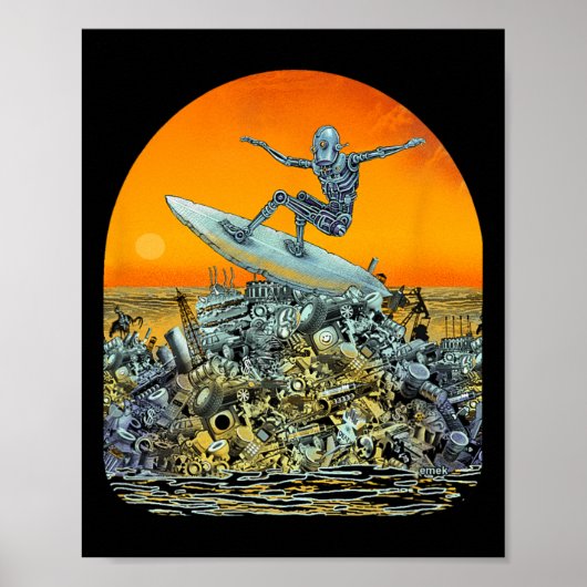 Surfroboter Junk Surfer - Von Emek Artman  Poster (Vorne)