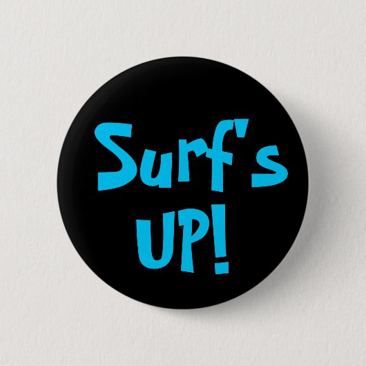 SURF'S UP!-Knopf Button (Vorderseite)
