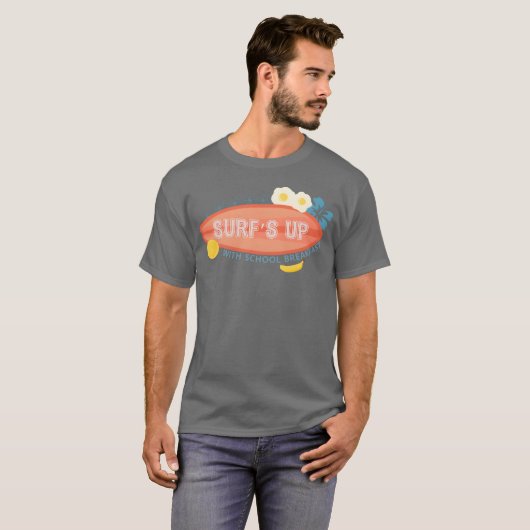 Surfs Up With Schoold Breakfast National Food funn T-Shirt (Vorne ganz)