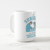 Surgeons: making the impossible possible doctor kaffeetasse (Vorderseite Links)