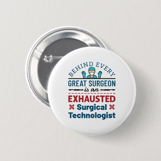 Surgical Tech Funny Sprichwort Button (Vorne & Hinten)